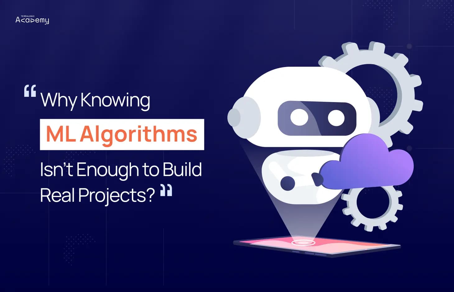 Why Knowing ML Algorithms Isn’t Enough to Build Real Projects